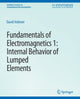 Book cover of: Fundamentals of Electromagnetics. By: David Voltmer