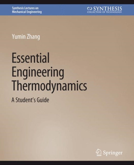 Book cover of: Essential Engineering Thermodynamics. By: Yumin Zhang