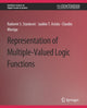 Book cover of: Representations of Multiple-Valued Logic Functions. By: Radomir S. Stankovic