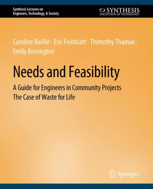 Book cover of: Needs and Feasibility. By: Caroline Baillie