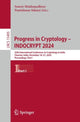 Book cover of: Progress in Cryptology – INDOCRYPT 2024. By: Sourav Mukhopadhyay