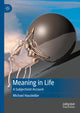 Book cover of: Meaning in Life. By: Michael Hauskeller