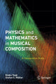 Book cover of: Physics and Mathematics in Musical Composition. By: Kinko Tsuji