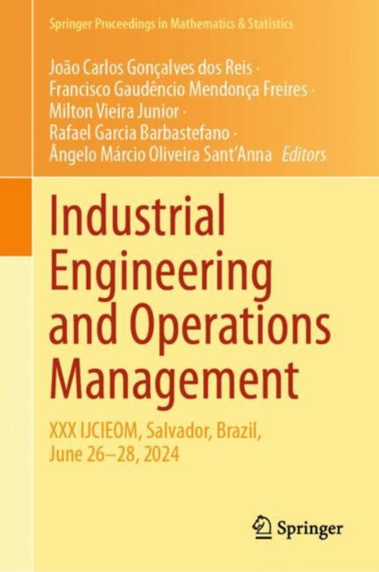 Book cover of: Industrial Engineering and Operations Management. By: João Carlos Gonçalves dos Reis