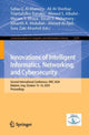Book cover of: Innovations of Intelligent Informatics, Networking, and Cybersecurity. By: Safaa O. Al-Mamory