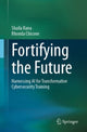 Book cover of: Fortifying the Future. By: Shaila Rana