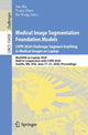Book cover of: Medical Image Segmentation Foundation Models. CVPR 2024 Challenge: Segment Anything in Medical Images on Laptop. By: Jun Ma
