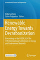 Book cover of: Renewable Energy Towards Decarbonization. By: Nídia Caetano