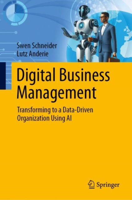 Book cover of: Digital Business Management. By: Swen Schneider