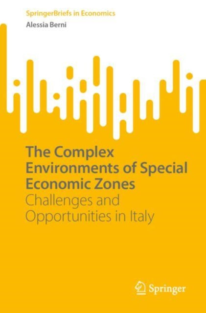 Book cover of: Complex Environments of Special Economic Zones