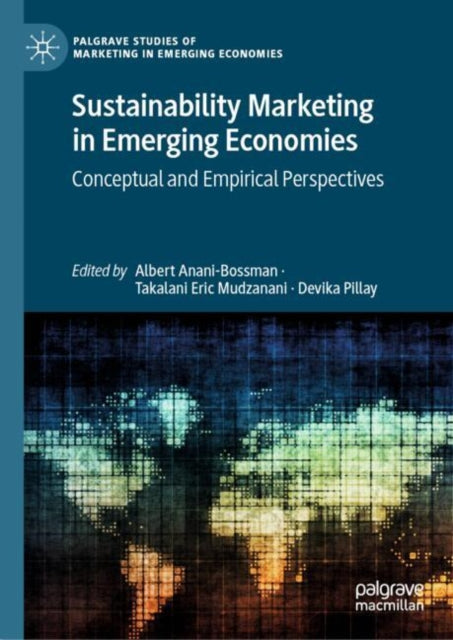 Book cover of: Sustainability Marketing in Emerging Economies. By: Albert Anani-Bossman
