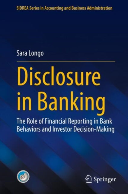 Book cover of: Disclosure in Banking. By: Sara Longo