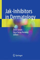 Book cover of: Jak-Inhibitors in Dermatology. By: Ümit Türsen