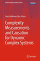 Book cover of: Complexity Measurements and Causation for Dynamic Complex Systems