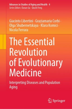 The Essential Revolution of Evolutionary Medicine