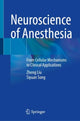 Book cover of: Neuroscience of Anesthesia. By: Zheng Liu