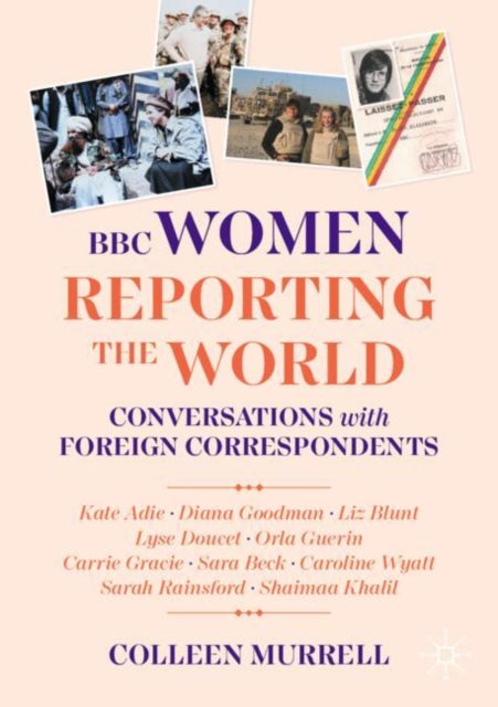 Book cover of: BBC Women Reporting the World