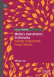 Book cover of: Media's Investments in Untruths. By: Micky Lee