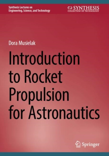 Book cover of: Introduction to Rocket Propulsion for Astronautics