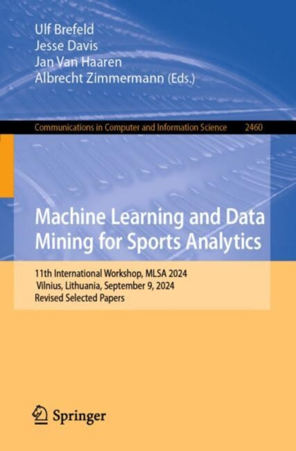 Book cover of: Machine Learning and Data Mining for Sports Analytics