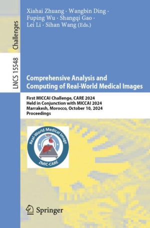 Comprehensive Analysis and Computing of Real-World Medical Images