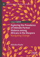 Book cover of: Exploring the Prevalence of Intimate Partner Violence among Africans in the Diaspora