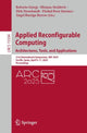 Book cover of: Applied Reconfigurable Computing. Architectures, Tools, and Applications