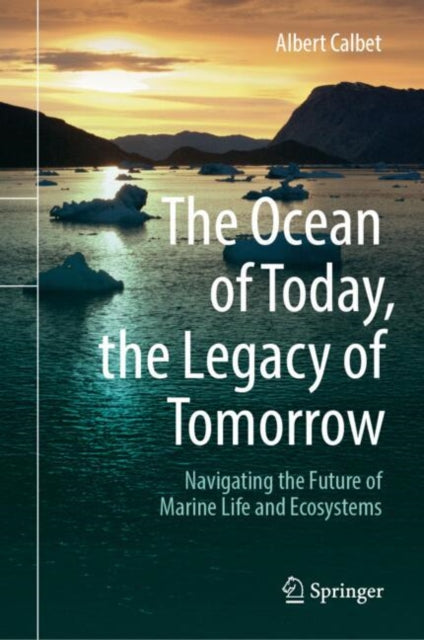 Book cover of: Ocean of Today, the Legacy of Tomorrow
