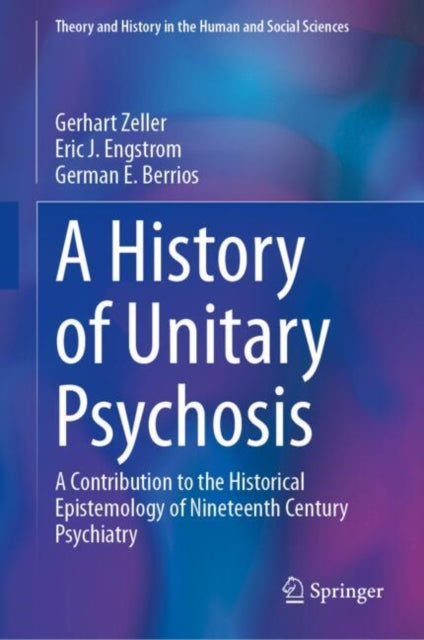 Book cover of: History of 'Unitary Psychosis'