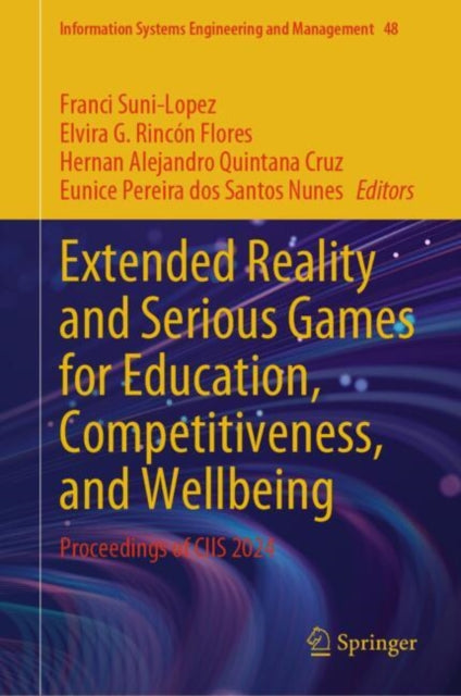 Book cover of: Extended Reality and Serious Games for Education, Competitiveness, and Wellbeing
