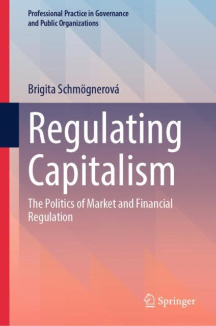 Book cover of: Regulating Capitalism