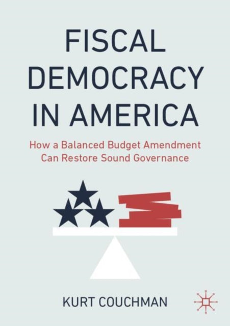 Book cover of: Fiscal Democracy in America