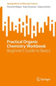 Book cover of: Practical Organic Chemistry Workbook