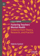 Book cover of: Fostering Teachers' Mental Health