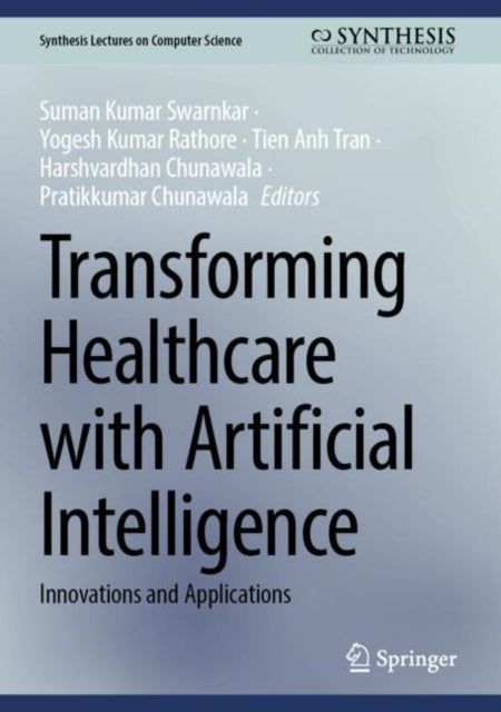 Book cover of: Transforming Healthcare with Artificial Intelligence