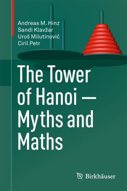 Book cover of: Tower of Hanoi – Myths and Maths