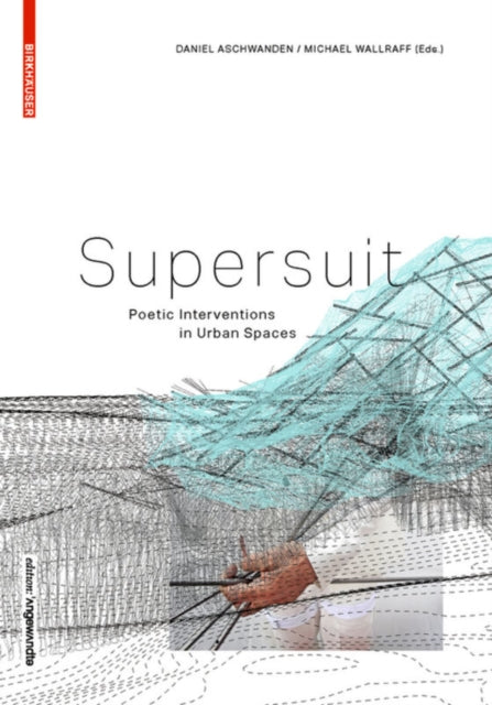 Book cover of: SUPERSUIT. By: Daniel Aschwanden