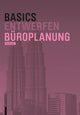 Book cover of: Basics Buroplanung. By: Bert Bielefeld