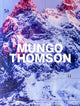 Book cover of: Mungo Thomson. By: Mungo Thomson