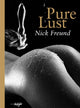 Book cover of: Pure Lust. By: Nick Freund