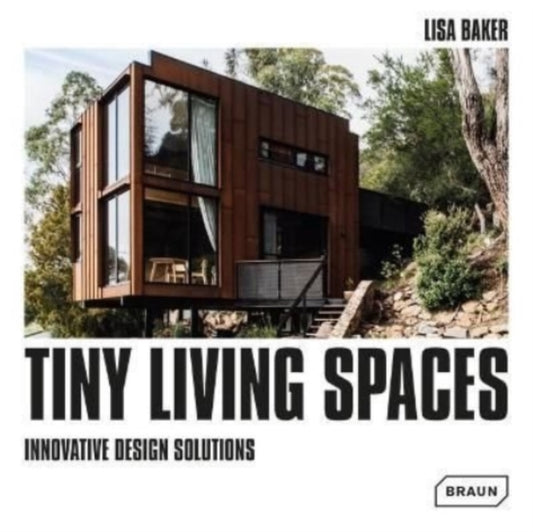 Book cover of: Tiny Living Spaces. By: Lisa Baker