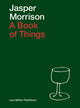 Book cover of: Book of Things. By: Jasper Morrison