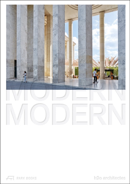 Book cover of: Modern Modern. By: H2O Architectes H2O Architectes