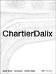 Book cover of: ChartierDalix. Built Work, Archives. By: CHARTIER ET AL