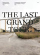 Book cover of: Last Grand Tour. By: Putzu OBRIST