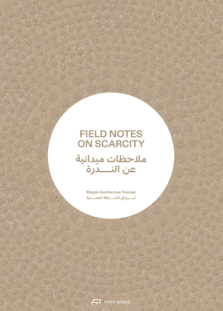 Book cover of: Field Notes on Scarcity. By: Tosin Oshinowo