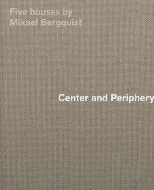 Book cover of: Center and Periphery