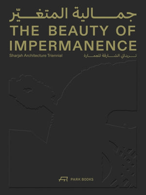The Beauty of Impermanence