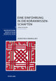 Book cover of: Eine Einfuehrung in Die Koranwissenschaften. By: Dorothea Krawulsky