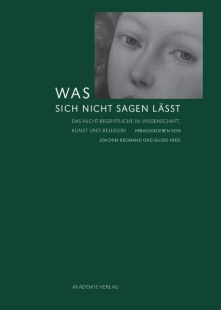 Book cover of: Was sich nicht sagen lasst. By: Joachim Bromand
